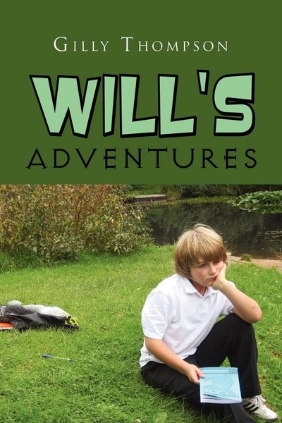 Gilly Thompson | Will's Adventures | Taschenbuch | Englisch (2011) | Xlibris-image