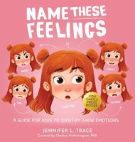 Jennifer L. Trace | Name These Feelings | Buch | Englisch (2021) | Gebunden