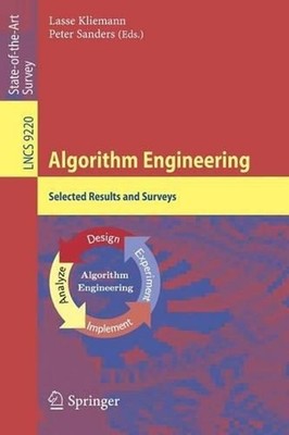 Algorithm Engineering: Selected Results and Surveys by Lasse Kliemann (English) 