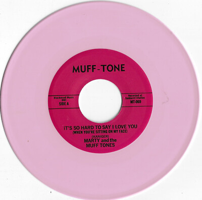 MARTY & MUFF TONES its so hard to say i love you when you're sitting on my face 