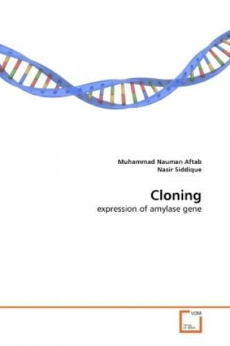 Cloning expression of amylase gene 1212 - Muhammad Nauman Aftab