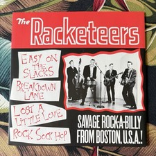 The Racketeers ‎– Savage Rock-a-Billy From Boston USA ..7ep