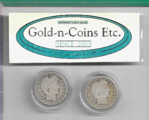 2- Silver BARBER Quarters 1898 & 1898-O! AG+ Condition 128 Years OLD! Free S&H!!