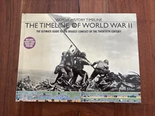 The Timeline of World War II (World History Timeline) - Hardcover - W/ Poster VG