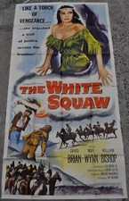 The White Squaw 1956 ORIG 41X81 MOVIE POSTER MAY WYNN DAVID BRIAN WILLIAM BISHOP