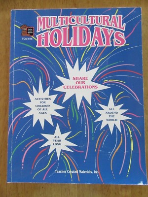 Multicultural Holidays: Share Our Celebrations by Julia Jasmine Teacher Resource