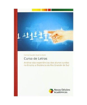 Curso de Letras: Análise das experiências dos alunos surdos no Ensino a Distâ