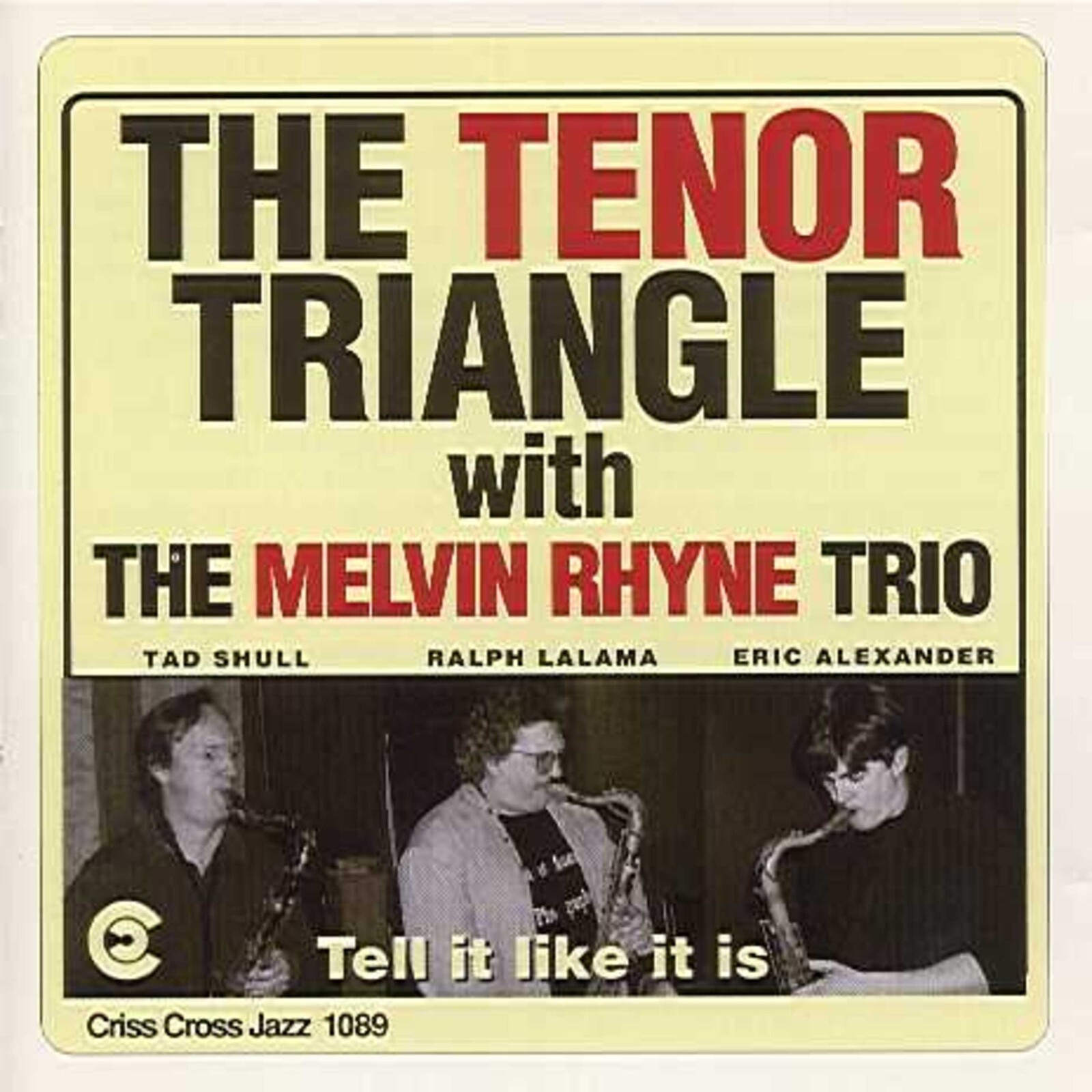 Tenor Triangle Tell It Like It Is CD NEW