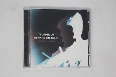 Christopher Tignor Thunder Lay Down in the Heart CD
