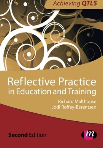 Reflective Practice in Education and Training (Achieving QTLS Se