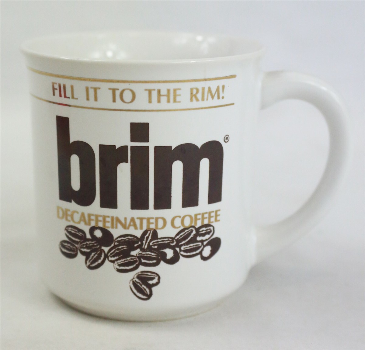 VINTAGE 1980s Fill it to the Rim With Brim Coffee Mug