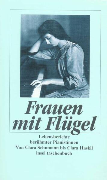Frauen Mit Flügel. Lebensberichte Berühmter Pianistinnen | 1996 |