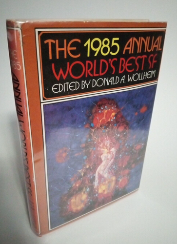 The 1985 Annual Worlds Best SF HC DJ BCE Donald A Wollheim DAW - Picture 1 of 4