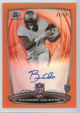 2014 Bowman Rookie Chrome Refractor Orange Border 39/50 Brandon Coleman Auto 0c3