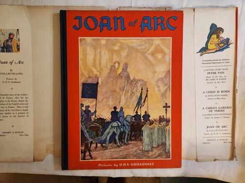 1933 Joan of Arc Children's Book; Beautifully Illustrated by O.D.V. Guillonnet