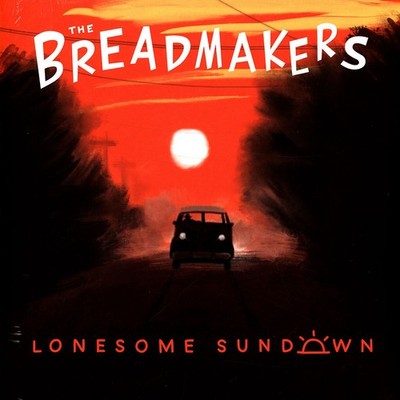 The Breadmakers - Lonesome Sundown (Vinyl LP - 2025 - EU - Original)