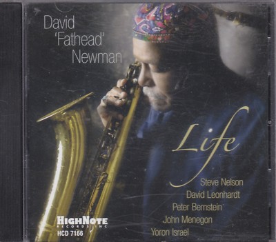DAVID ''FATHEAD'' NEWMAN - Life CD