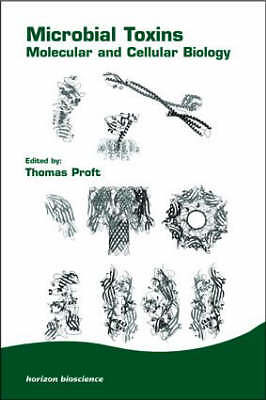 Microbial Toxins: Molecular and Cellular Biology by 