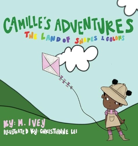 Thumbnail - Mel Ivey Christianne Lei Camille's Adventures (gebundene Ausgabe)