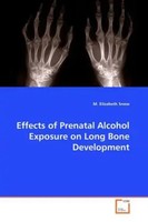 M. Elizabeth Snow | Effects Of Prenatal Alcohol Exposure On Long Bone...