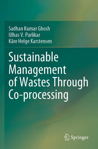 Sadhan Kumar Ghosh (U. A.) | Sustainable Management Of Wastes Through...-image