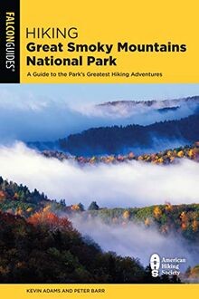 Hiking Great Smoky Mountains National Park: A Guide... | Buch | Zustand sehr gut