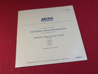 Bach  PARTITA NR 2 FÜR VIOLINE SOLO  Schneiderhan 10'' LP Archiv 13029 Germany