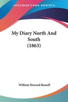 My Diary North And South (1863) William Howard Russell Taschenbuch Englisch 2007