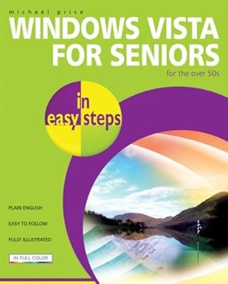 Windows Vista For Seniors In Easy Steps, Price, Michael, Used; Good Book