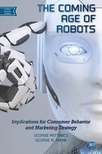 The Coming Age Of Robots: Implications For Consumer Behavior...