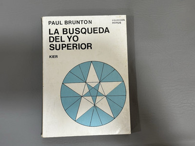 La Busqueda Del Yo Superior  Paperback, by Paul Brunton Paper Back