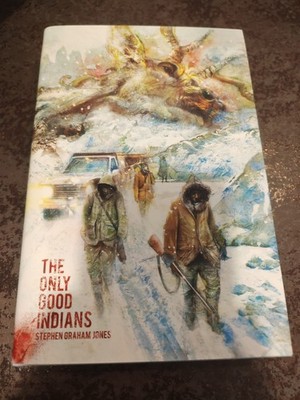 Stephen Graham Jones The only good Indians Sst Publikation NEU OOP