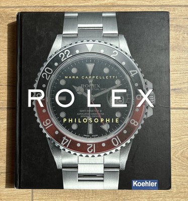Rolex Philosophie Uhren Armbanduhren Buch Koehler Mara Cappelletti Fachbuch