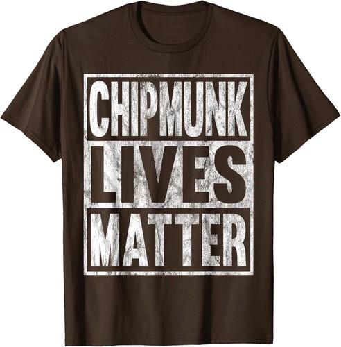 Chipmunk Lives Matter Funny Chipmunk Lives Animal Gift T-Shirt Hoodie - Picture 8 of 9