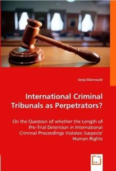International Criminal Tribunals As Perpetrators? Sonja DüNnwald Taschenbuch-image