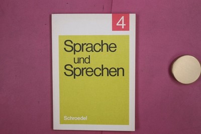 281237 SPRACHE UND SPRECHEN Hermann Schroedel Verlag KG Arbeitsmittel zur