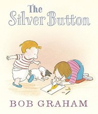 The Silver Button by Graham, Bob
