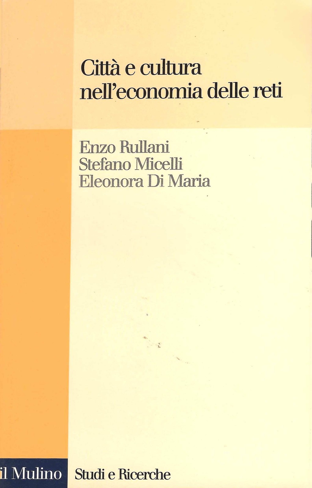 Città e cultura nell'economia delle reti | Economia Sociologia