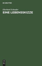 Eberhard Schrader Eine Lebensskizze (Hardback...