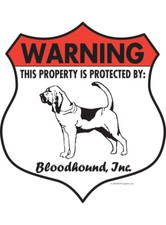 Warning Bloodhound Property Protected - Beware Dog Aluminum Dog Sign - 7" x 8"