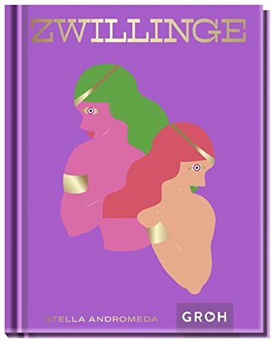 Stella Andromed Zwillinge: Ein edles Geschenkbuch über die Kr (Copertina rigida)