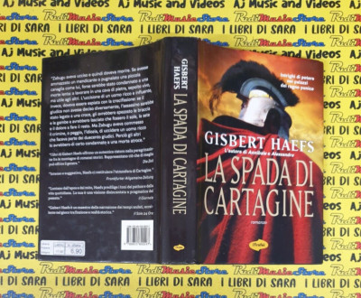 Book Libro LA SPADA DI CARTAGINE romanzo GISBERT HAEFS 2008 TROPEA (B83)