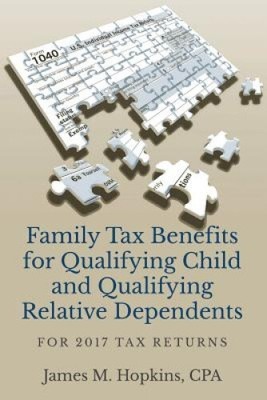 Family Tax Benefits for Qualifying Child and Qualifying Relative Dependents: