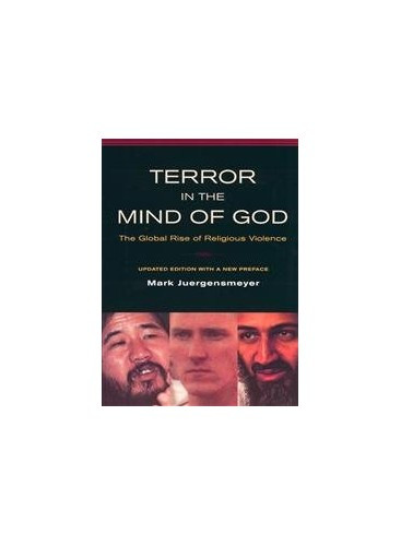 Terror in the Mind of God – The Glo..., Juergensmeyer, - Foto 1 di 2