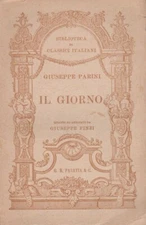 Il Giorno Giuseppe Parini - G.B. Paravia & C 1931 (Biblioteca Classici Italian)