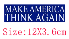  MAKE AMERICA THINK AGAIN Car Bumper Refrigerator Reusable Magnet Sticker Lot