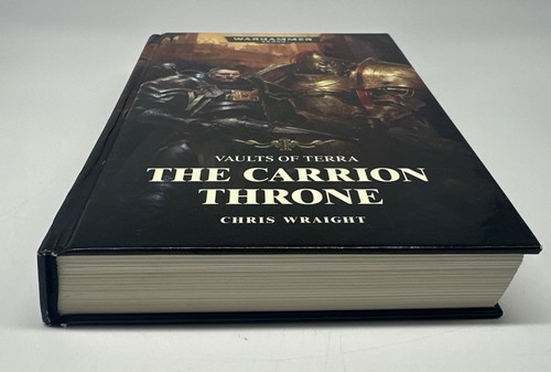 Vaults of Terra Ser.: The Carrion Throne by Chris Wraight (2017, Hardcover) - Picture 2 of 8