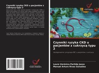 Czynniki Ryzyka Ckd U PacjentóW Z Cukrzyc¿ Typu 2 Laura VeróNica Partida Jasso
