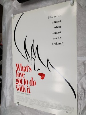 1993 WHAT'S LOVE GOT TO DO WITH IT DS ROLLED ORIGINAL MOVIE POSTER