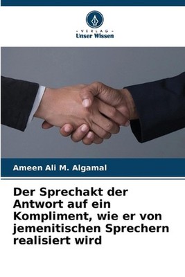 Der Sprechakt der Antwort auf ein Kompliment, wie er von jemenitischen Sprechern